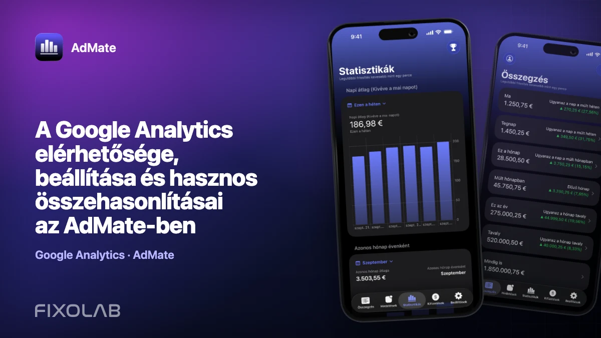 A Google Analytics elérhetősége, beállítása és hasznos összehasonlításai az AdMate-ben A Google Analytics elérhetősége, beállítása és hasznos összehasonlításai az AdMate-ben