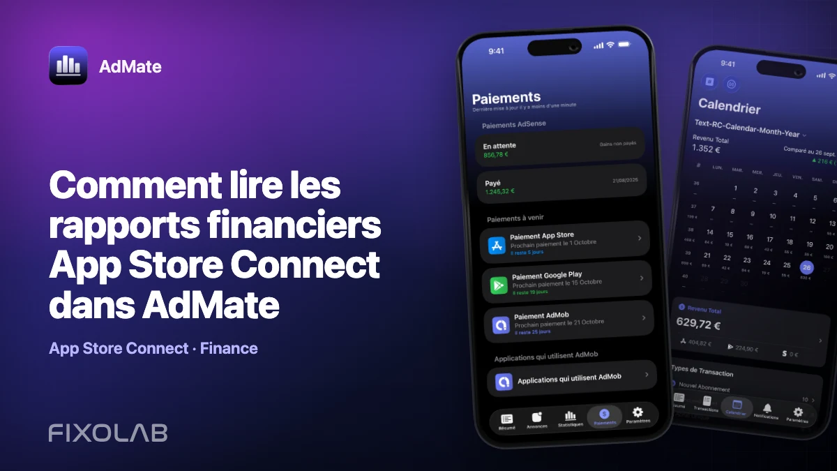 Comment lire les rapports financiers App Store Connect dans AdMate