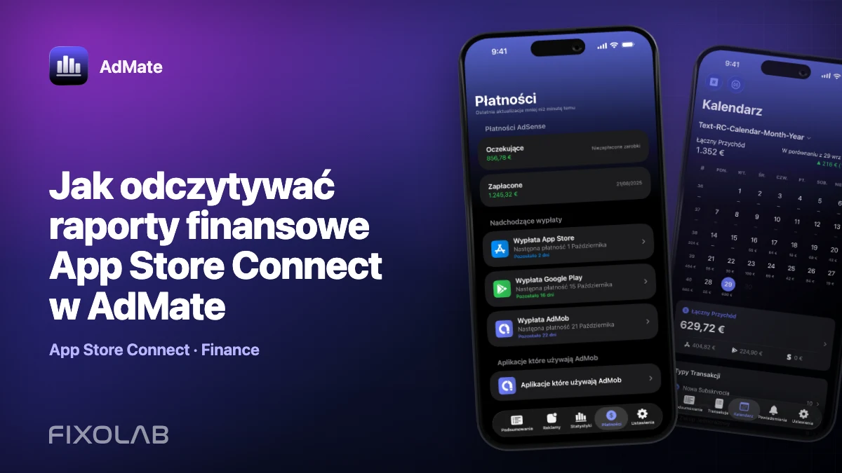 Jak odczytywać raporty finansowe App Store Connect w AdMate