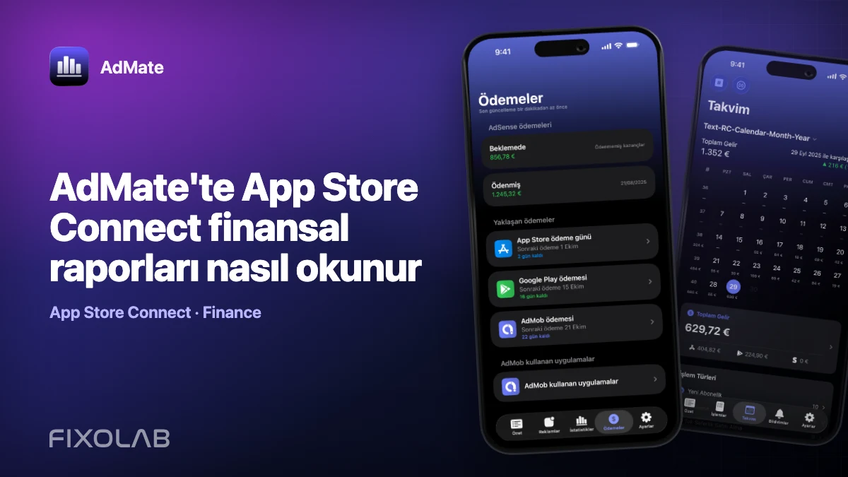 AdMate'te App Store Connect finansal raporları nasıl okunur