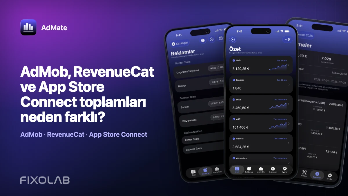 AdMob, RevenueCat ve App Store Connect toplamları neden farklı? AdMob, RevenueCat ve App Store Connect toplamları neden farklı?